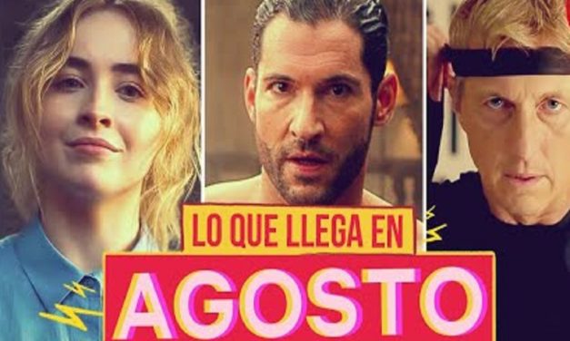 Lo que llega a Netflix en Agosto
