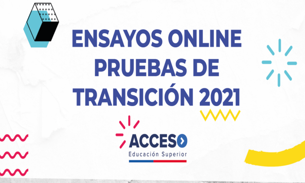 Publican ensayos online de la nueva Prueba de Transición 2021
