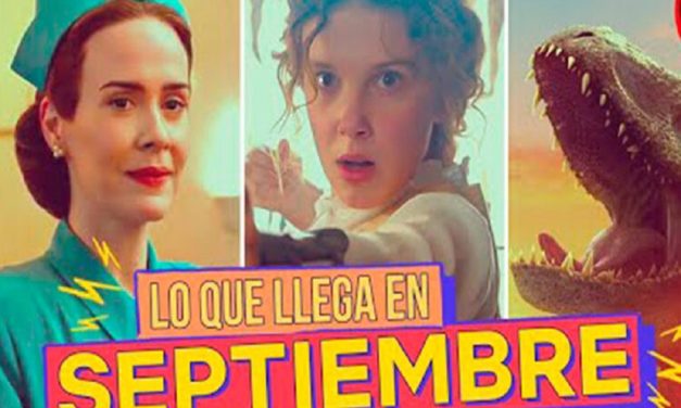 Lo que llega a Netflix en Septiembre