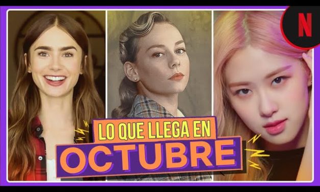 Lo que llega en Octubre a Netflix
