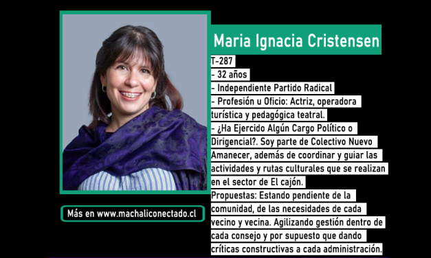 Conoce a la Candidata a Concejal por Machali María Cristensen