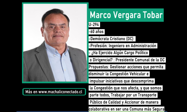 Conoce al Candidato a Concejal por Machali Marco Vergara