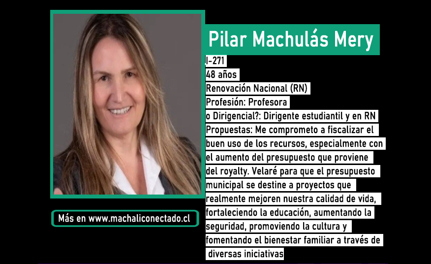 Conoce a la Candidata a Concejal por Machali Pilar Machulás